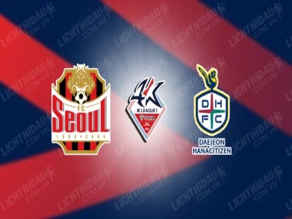 Nhận định Seoul vs Daejeon, 17h30 ngày 1/7