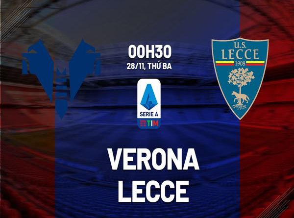 Soi kèo trận Verona vs Lecce