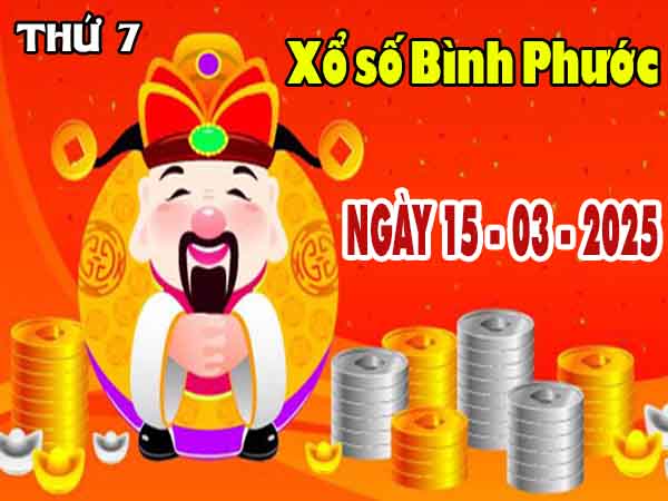 Phân tích thông tin đài Bình Phước ngày 15/3/2025 trong chiều nay