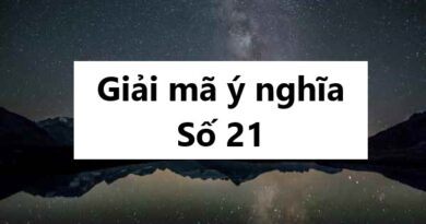 Giải mã ý nghĩa số 21: Con số của may mắn, thử thách