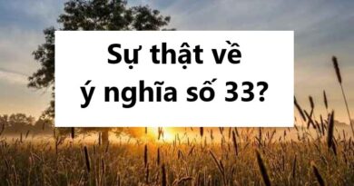 Sự thật về ý nghĩa số 33? Mơ thấy số 33 có gì đặc biệt?
