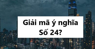 Giải mã ý nghĩa số 24?