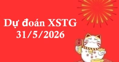 Dự đoán XSTG 31/5/2026