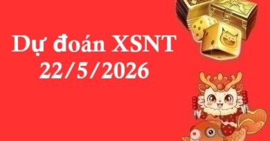 Dự đoán XSNT 22/5/2026