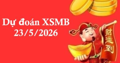 Dự đoán XSMB 23/5/2026