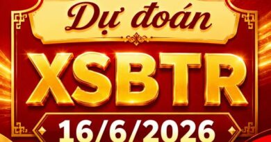 Dự đoán XSBTR 16/6/2026