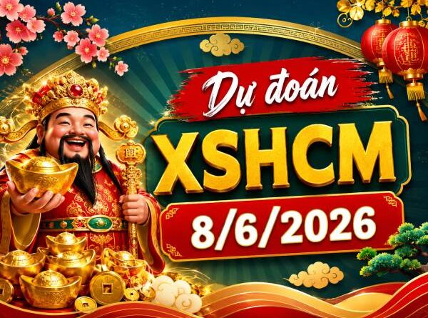 Dự đoán XSHCM 8/6/2026