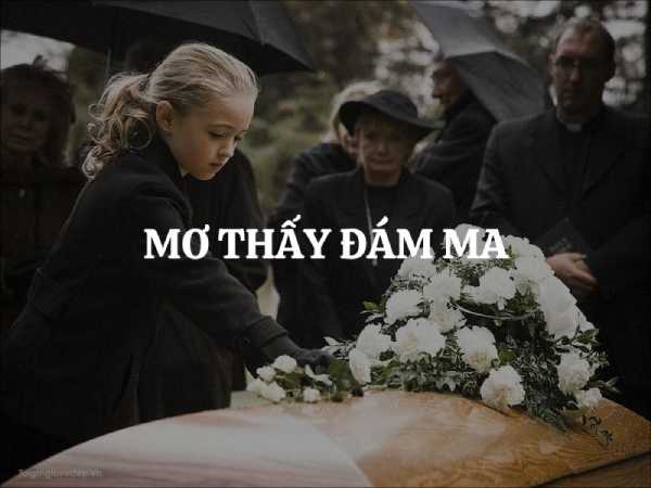 mơ thấy đi đám ma